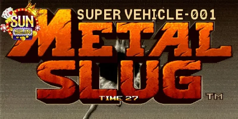 Metal slug Giới thiệu đôi nét về game Metal Slug